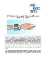 CT Detector Market Latest Trends and Forecast Analysis up to 2025.pdf