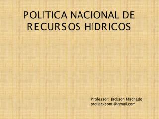PALESTRA POLÍTICA NACIONAL DE RECURSOS HÍDRICOS.pdf