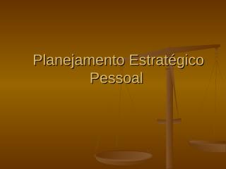 modelo-de-planejamento-estratgico-pessoal-1218846079749849-8.ppt